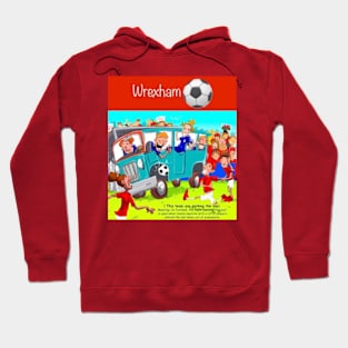 This team are parking the bus Wrexham supporters Hoodie